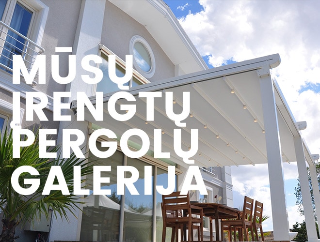 musu irengtu pergolu galerija tradicine pergola